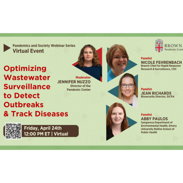 Pandemic Center webinar titled: Optimizing Wastewater Surveillance to Detect Outbreaks and Track Diseases with headshots of 4 speakers.